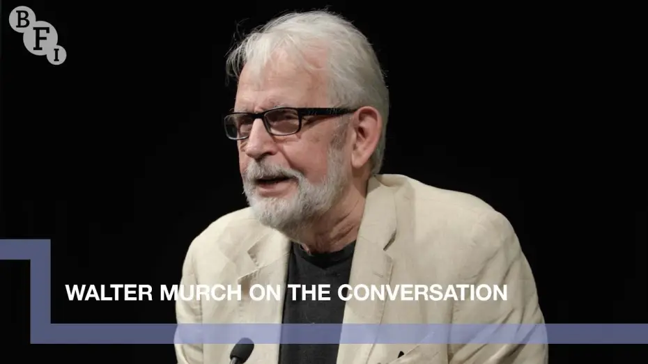Видео к фильму Разговор | Walter Murch on The Conversation and working with Francis Ford Coppola | BFI Q&A