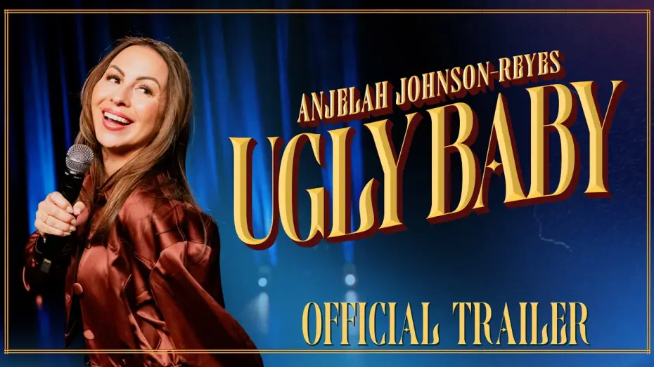 Видео к фильму Anjelah Johnson-Reyes: Ugly Baby | Anjelah Johnson-Reyes: Ugly Baby | Official Trailer | Comedy Special