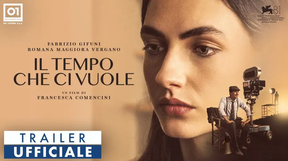 Видео к фильму Il tempo che ci vuole | IL TEMPO CHE CI VUOLE di Francesca Comencini (2024) - Trailer Ufficiale HD