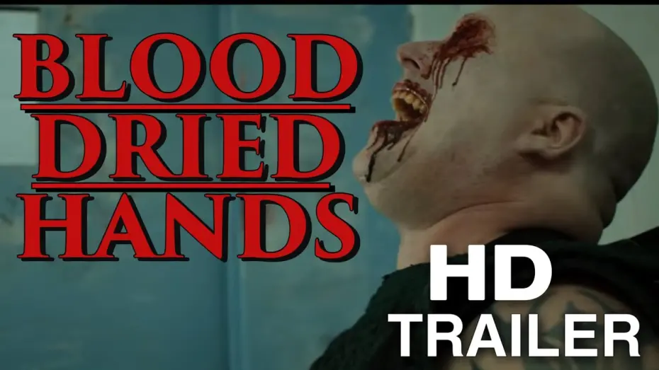 Видео к фильму Blood Dried Hands | Blood Dried Hands (2024) Official Trailer  - Serial Killer Horror Thriller