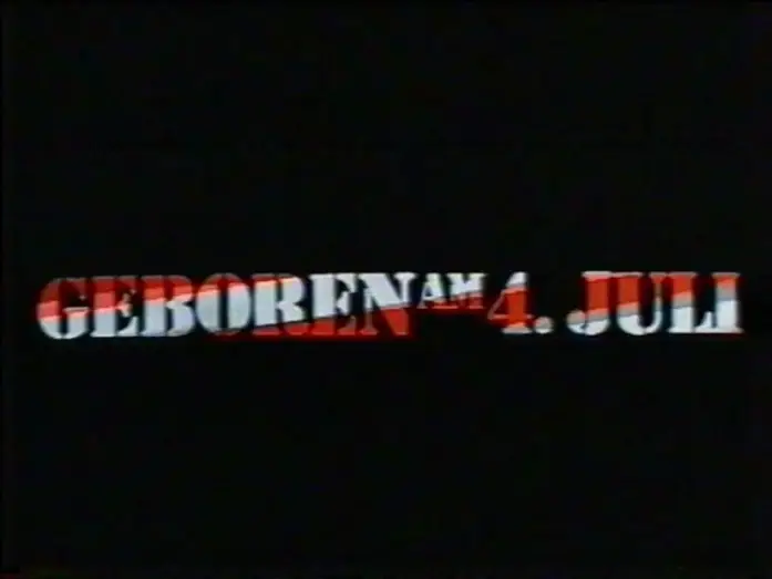 Видео к фильму Рождённый четвёртого июля | Geboren am 4. Juli (1989) - DEUTSCHER TRAILER
