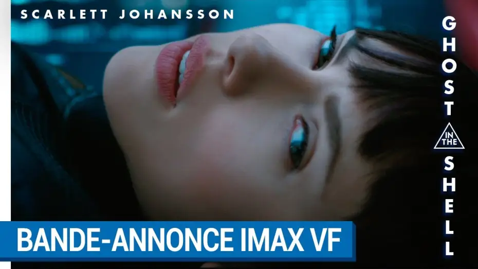 Видео к фильму Призрак в доспехах | GHOST IN THE SHELL &ndash; BANDE-ANNONCE  IMAX VF [au cin&eacute;ma le 29 Mars 2017]