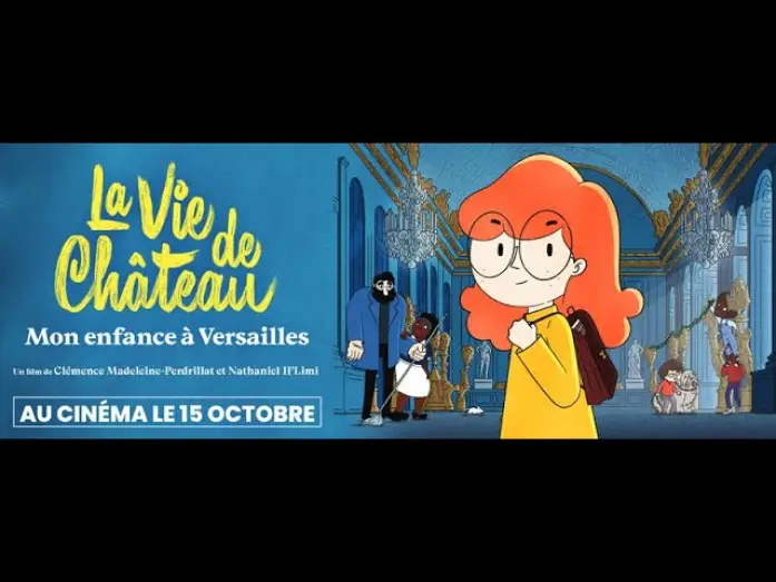 Видео к фильму La Vie de ch&acirc;teau : Mon enfance &agrave; Versailles | LA VIE DE CH&Acirc;TEAU, MON ENFANCE &Agrave; VERSAILLES - Bande Annonce