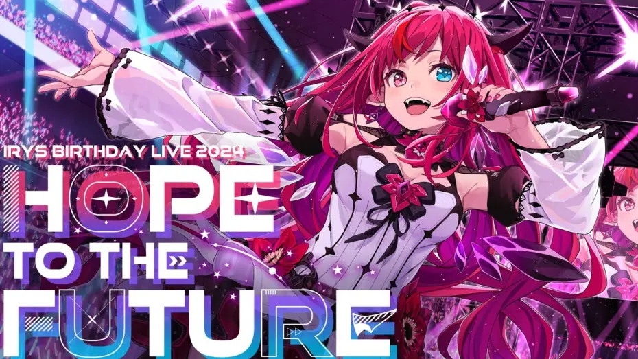 Видео к фильму HOPE TO THE FUTURE IRyS 2024 Birthday 3D LIVE | 【HOPE TO THE FUTURE 3D LIVE】 IRyS 2024 Birthday Live! #IRySBDay