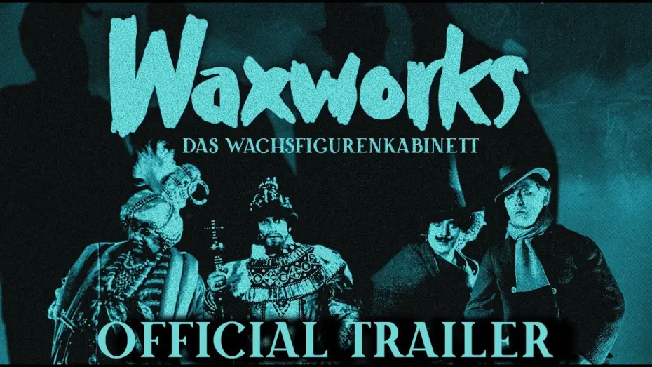 Видео к фильму Восковые фигуры | WAXWORKS (Masters of Cinema) New & Exclusive Trailer