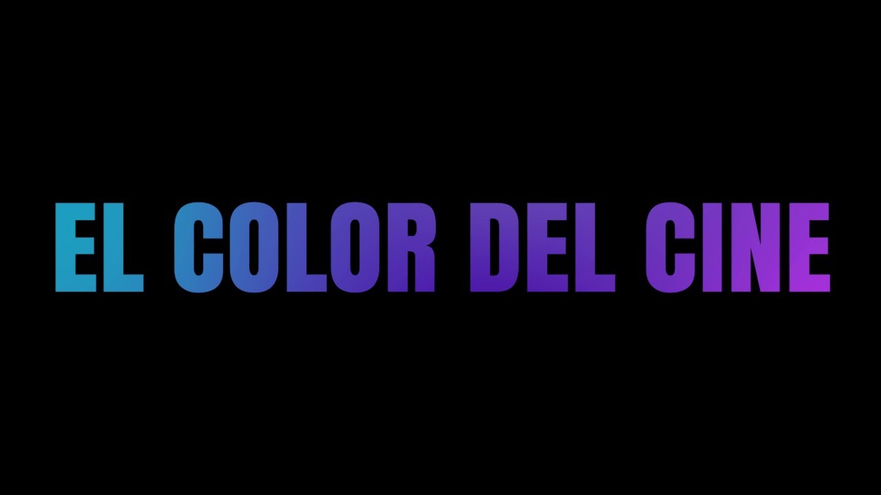 Видео к фильму El color del cine | El color del Cine