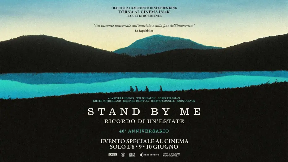 Видео к фильму Останься со мной | STAND BY ME - RICORDO DI UN&rsquo;ESTATE - Al cinema solo l&rsquo;8, 9 e 10 giugno - TRAILER