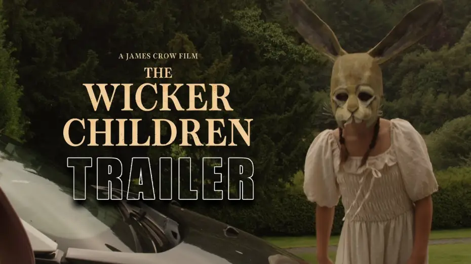 Видео к фильму The Wicker Children | 'THE WICKER CHILDREN' Official Horror Trailer (2026) Pagan Cult Thriller