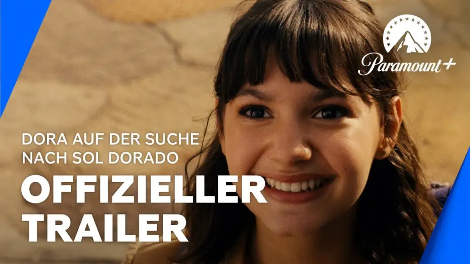 Видео к фильму Дора и поиски Соль Дорадо | Dora auf der Suche nach Sol Dorado (Offizieller Trailer) | Paramount+ Deutschland