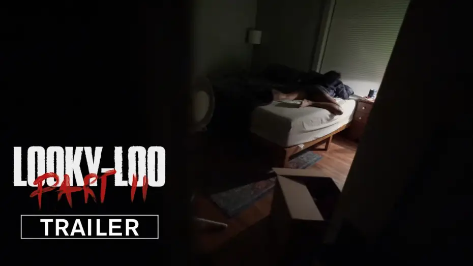 Видео к фильму looky-loo: PART II | looky-loo: PART II (OFFICIAL TRAILER)