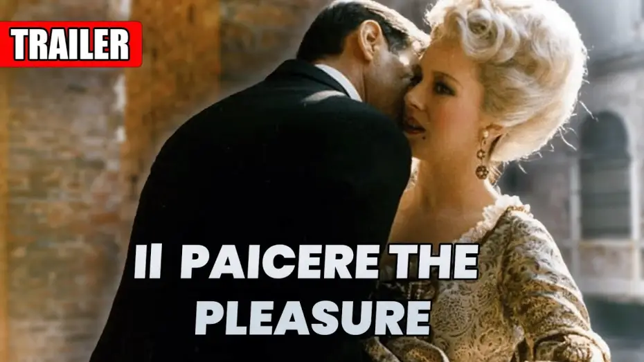Видео к фильму Удовольствие | Il piacere The Pleasure | Trailer in English