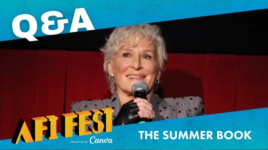 Видео к фильму The Summer Book | Q&A at AFI Fest with Charlie McDowell and Glenn Close