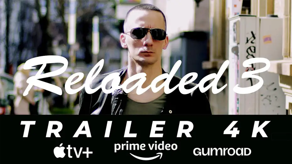 Видео к фильму Reloaded 3 | Official Trailer