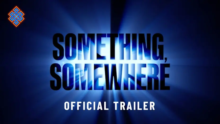 Видео к фильму Something, Somewhere | Something, Somewhere (2024) - Official Trailer