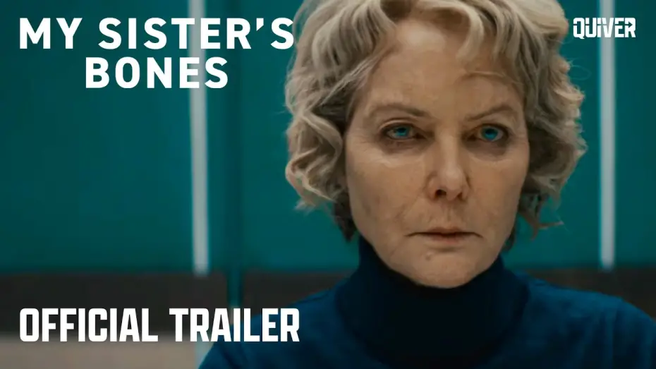 Видео к фильму My Sister's Bones | Official Trailer