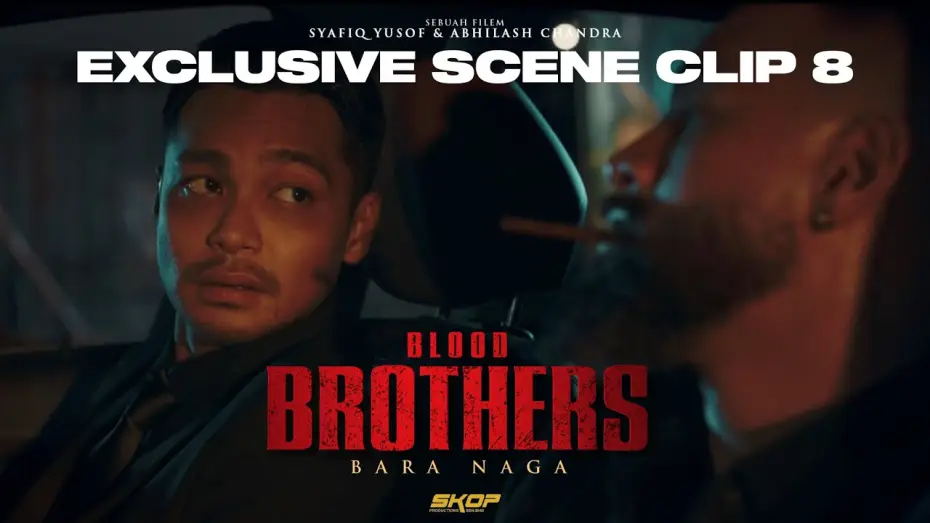 Видео к фильму Blood Brothers: Bara Naga | BLOOD BROTHERS : BARA NAGA - "Dulu ditindas, sekarang di atas"