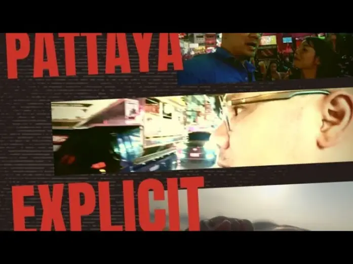 Видео к фильму Pattaya Explicit | Trailer Preview Pattaya Explicit