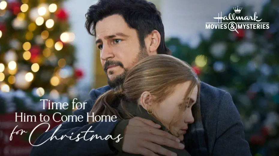 Видео к фильму На Рождество ему пора домой | Preview - Time for Him to Come Home for Christmas - Hallmark Movies & Mysteries