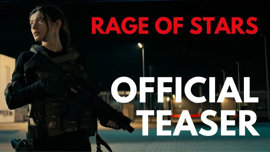 Видео к фильму Rage of Stars | Official Teaser