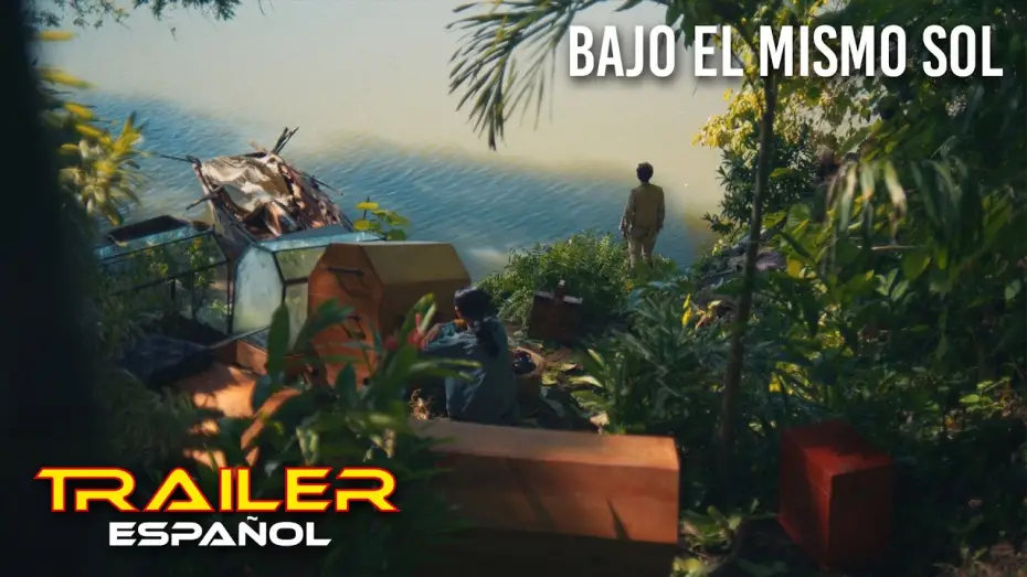 Видео к фильму Bajo el mismo sol | Bajo el mismo sol - Tr&aacute;iler