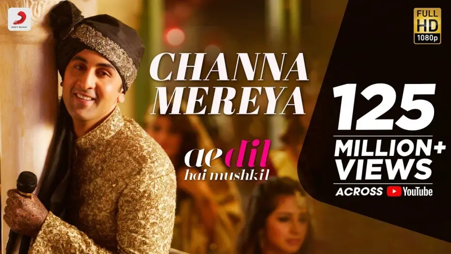 Видео к фильму Дела сердечные | Channa Mereya -  Ae Dil Hai Mushkil | Karan Johar | Ranbir | Anushka | Pritam | Arijit Singh