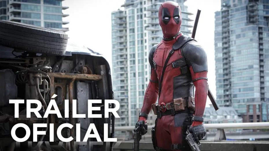 Видео к фильму Дэдпул | DEADPOOL | Primer Tr&aacute;iler | Ya en cines
