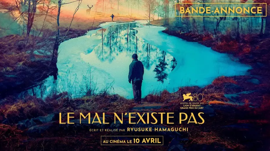 Видео к фильму Зло не существует | LE MAL N'EXISTE PAS - Bande-annonce - VOSTF
