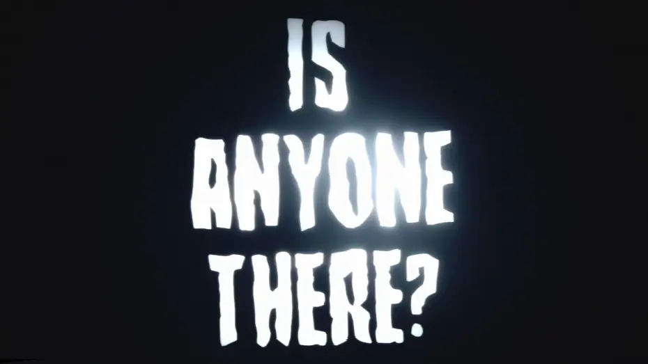 Видео к фильму Is Anyone There | Is Anyone There [2026] Trailer