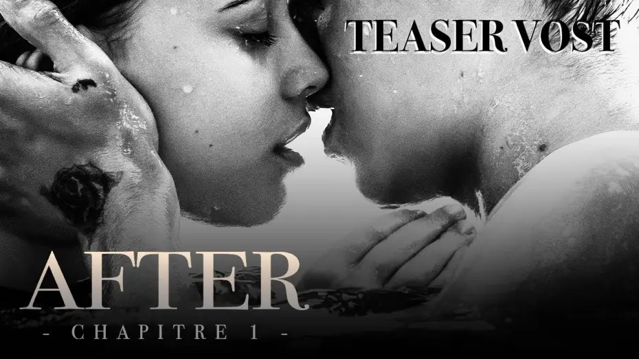 Видео к фильму После | AFTER, CHAPITRE 1 - Teaser VOST