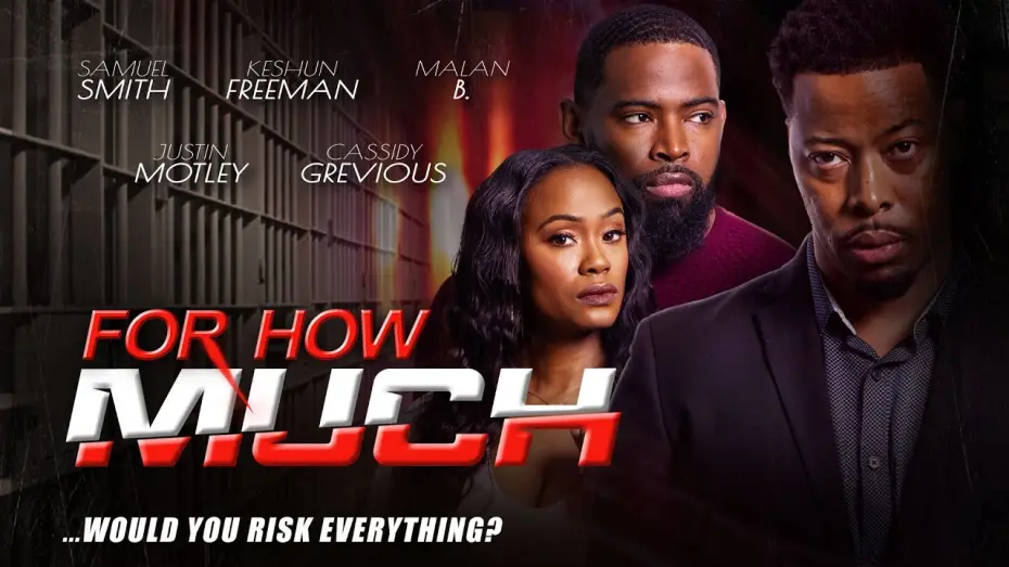 Видео к фильму For How Much | Trailer