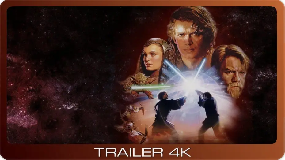 Видео к фильму Звёздные войны: Эпизод 3 - Месть Ситхов | Star Wars: Episode III - Die Rache der Sith ≣ 2005 ≣ Trailer