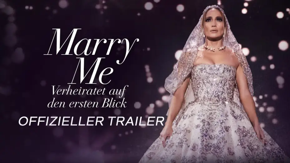 Видео к фильму Первый встречный | Marry Me - Verheiratet auf den ersten Blick | Offizieller Trailer | Deutsch HD