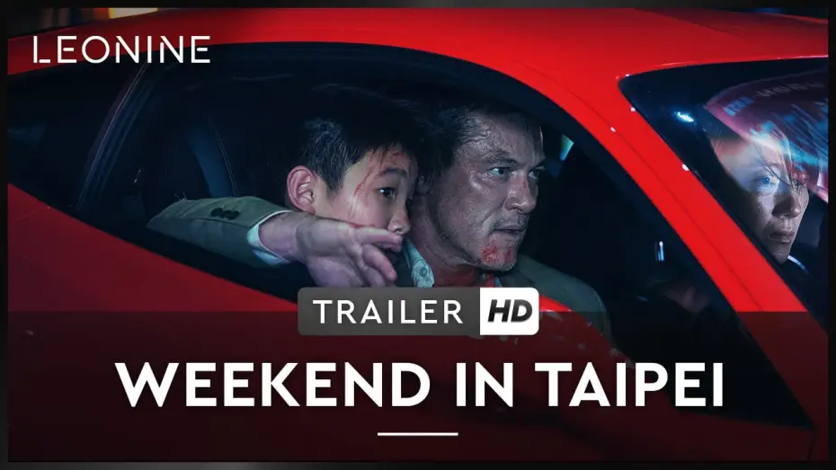 Видео к фильму Агент на уикенд | Weekend in Taipei - Trailer (deutsch/german; FSK 12)