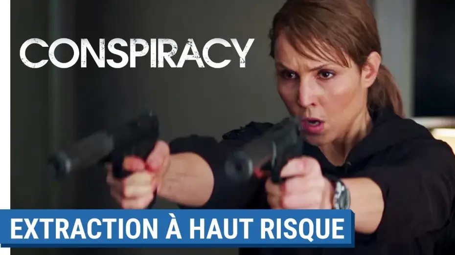 Видео к фильму Секретный агент | CONSPIRACY - Extraction &agrave; haut risque [au cin&eacute;ma le 31 mai 2017]