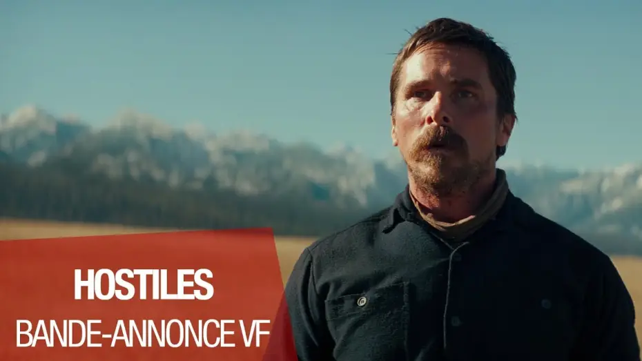 Видео к фильму Недруги | HOSTILES - Bande Annonce - VF