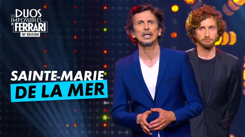 Видео к фильму Les duos impossibles de J&eacute;r&eacute;my Ferrari : 10&egrave;me &eacute;dition | Sainte-Marie de la Mer l Les Duos Impossibles 10&egrave;me &eacute;dition