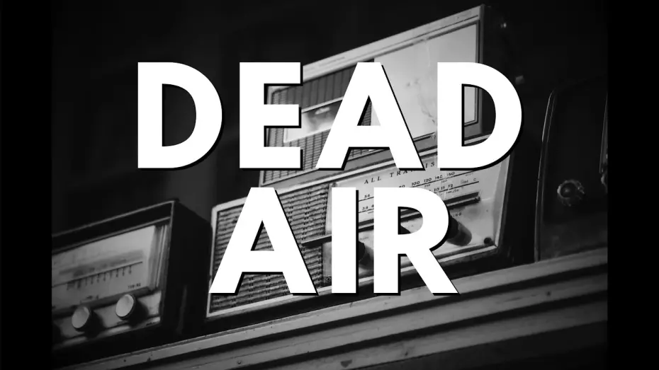 Видео к фильму DEAD AIR | DEAD AIR