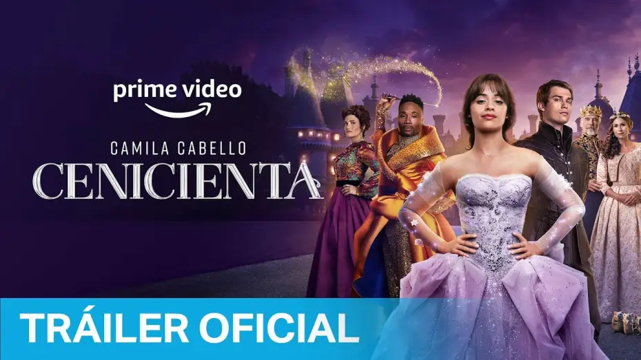 Видео к фильму Золушка | Cenicienta - Tr&aacute;iler Oficial en Espa&ntilde;ol | Prime Video Espa&ntilde;a