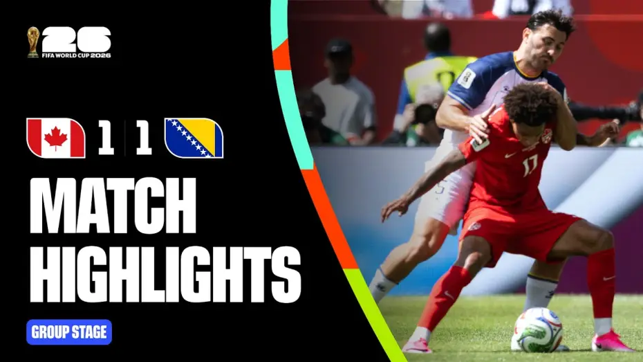 Видео к фильму 2026 FIFA World Cup Opening Game - Canada | Highlights | Canada 1-1 Bosnia and Herzegovina | FIFA World Cup 2026&trade;