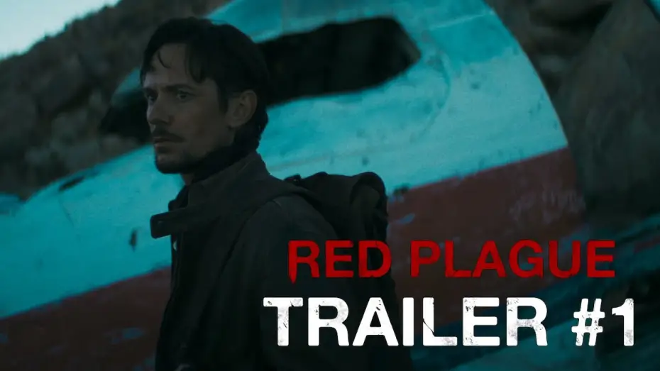 Видео к фильму Red Plague | Trailer #1