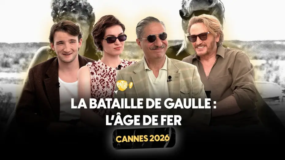 Видео к фильму La Bataille De Gaulle, film 1 : L'&acirc;ge de fer | CANNES 2026 - Interview x LA BATAILLE DE GAULLE : L'&Acirc;GE DE FER (Simon Abkarian, Beno&icirc;t Magimel...)