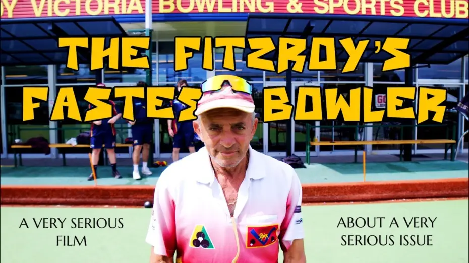 Видео к фильму The Fitzroy's Fastest Bowler — The Fitzroy's Fastest Bowler - a very serious film about a very serious issue