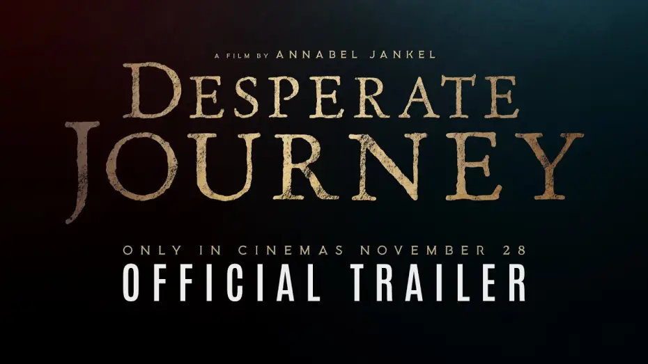 Видео к фильму Desperate Journey | Official Trailer