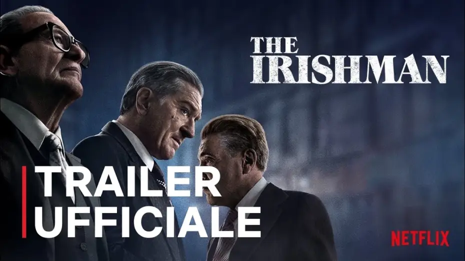 Видео к фильму Ирландец — Trailer ufficiale Netflix