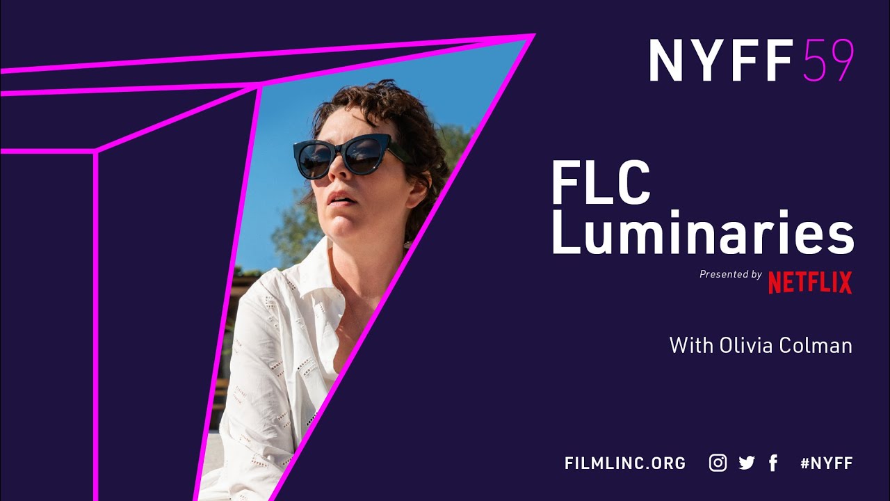 Видео к фильму Незнакомая дочь | Olivia Colman on The Lost Daughter | FLC Luminaries