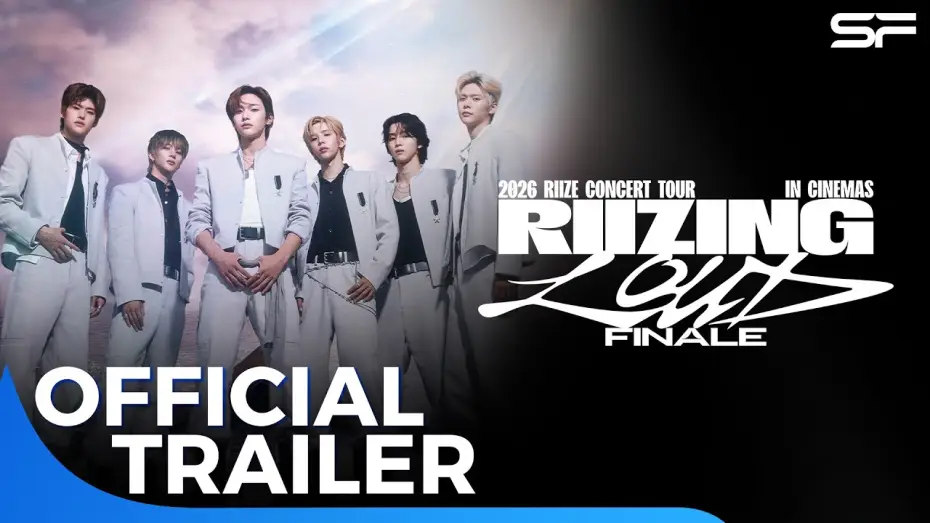 Видео к фильму 2026 RIIZE CONCERT TOUR [RIIZING LOUD] FINALE IN CINEMAS | 2026 RIIZE CONCERT TOUR [RIIZING LOUD] FINALE IN CINEMAS l Official Trailer