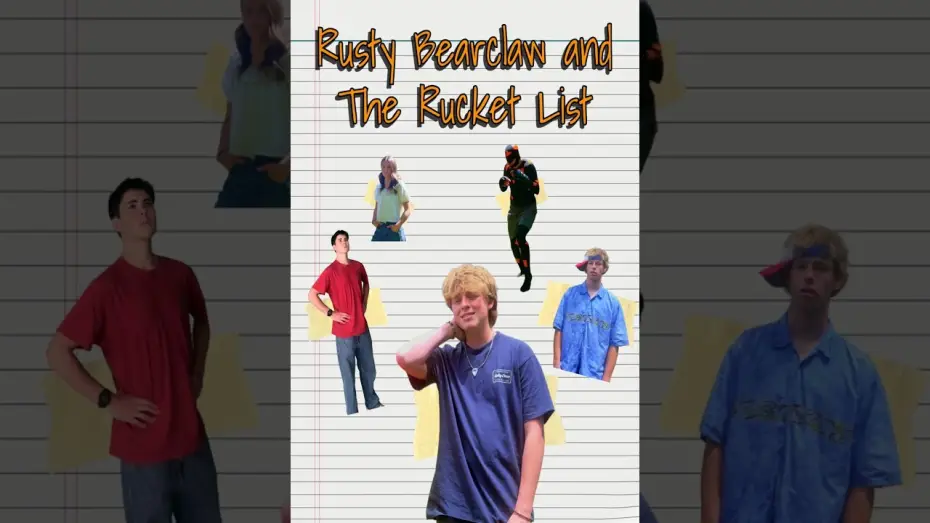 Видео к фильму Rusty Bearclaw and The Rucket List — Rusty Bearclaw And The Rucket List - A Comedy Short Film by The Johnson Brothers
