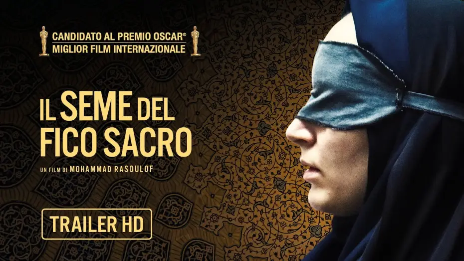 Видео к фильму Семя священного инжира | Il seme del fico sacro di Mohammad Rasoulof - Candidato Oscar Film Internazionale | Trailer ITA HD