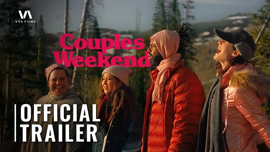 Видео к фильму Couples Weekend | Trailer 4K