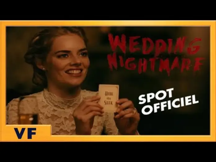Видео к фильму Я иду искать | Wedding Nightmare - Bumper : "Cache-cache" VF